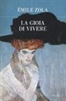 Émile Zola, F. Bartoli - La gioia di vivere