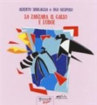 Alberto Sinigaglia, U. Nespolo - La zanzara, il gallo e l'oboe