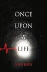 Frank Fashina - Once Upon a Life: Volume 1