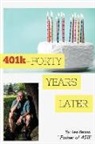 Ted Benna - 401k - Forty Years Later