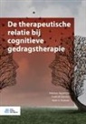 Frank M Dattilio, Frank M. Dattilio, Keith S Dobson, Keith S. Dobson, Nikolaos Kazantzis - de Therapeutische Relatie Bij Cognitieve Gedragstherapie