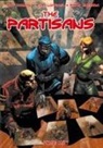 Mario Guevara, Jean-Marc Lofficier, Roy Thomas - The Partisans