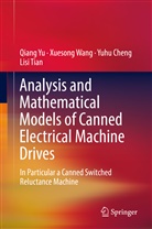 Yuhu Cheng, Yuhu et al Cheng, Lisi Tian, Xueson Wang, Xuesong Wang, Xue-Song Wang... - Analysis and Mathematical Models of Canned Electrical Machine Drives