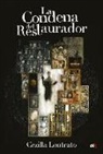 Cezilla Lontrato - La Condena del Restaurador