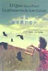 Li Qiao - La primavera de Lan Caixia