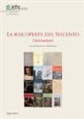 A. Bacchi, L. Barroero - La riscoperta del Seicento. I libri fondativi