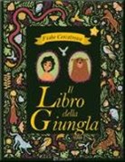 Sarah Powell, F. Frenna - Il libro della giungla da Rudyard Kipling. Fiabe cercatrova