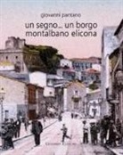 Giovanni Pantano - Un segno... un borgo Montalbano Elicona