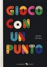 Xavier Deneux - Gioco con un punto