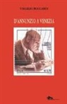 Virgilio Boccardi - D'Annunzio a Venezia