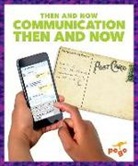 Nadia Higgins - Communication Then and Now