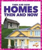 Nadia Higgins - Homes Then and Now