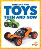 Nadia Higgins - Toys Then and Now