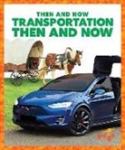 Nadia Higgins - Transportation Then and Now
