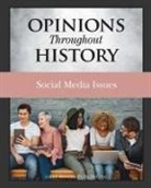 Micah Issit - Opinions Throughout History: Social Media Issues