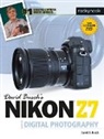 David Busch, David D Busch, David D. Busch, Busch David - David Busch''s Nikon Z7 Guide to Digital Photography