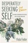 Viola Fodor, Fodor Viola - Desperately Seeking Self Second Edition