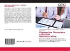 Patrici Aguilar T, Patricia Aguilar T, Patricia Aguilar T., D, Martín G. Durán Acosta, María Lizet Zolano Sánchez... - Planeación Financiera y Gestión Administrativa