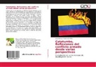 Jorge Enrique Maldonado Pinto - Catatumbo, Reflexiones del conflicto armado desde varias perspectivas