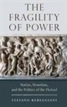 Stefano Rebeggiani, Stefano (Assistant Professor of Classi Rebeggiani, Stefano (Assistant Professor of Classics Rebeggiani - Fragility of Power