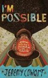 Jeremy Cowart - I'm Possible: Jumping Into Fear and Discovering a Life of Purpose (Audio book)