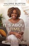Valorie Burton - It's about Time: The Art of Choosing the Meaningful Over the Urgent (Audio book)