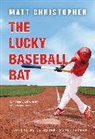Matt Christopher, Matt/ Henneberger Christopher, Christopher Matt, Robert Henneberger - The Lucky Baseball Bat
