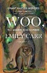 Grant Hayter-Menzies - Woo, the Monkey Who Inspired Emily Carr