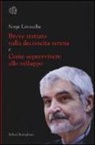 Serge Latouche - Breve trattato sulla decrescita serena-Come sopravvivere allo sviluppo