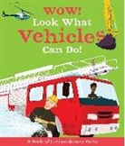 Jacqueline McCann, Ste Johnson - Wow! Look What Vehicles Can Do!