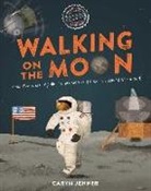 Caryn Jenner, Marc Pattenden - Imagine You Were There... Walking on the Moon