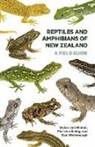 Marleen Baling, Rod Hitchmough, Dylan van Winkel - Reptiles and Amphibians of New Zealand: A Field Guide