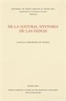 Gonzalo Fernandez De Oviedo, Gonzalo Fernández de Oviedo - de la Natural Hystoria de Las Indias