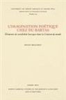 Bruno Braunrot - L'Imagination poétique chez Du Bartas