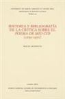 Miguel Magnotta - Historia Y Bibliografía de la Crítica Sobre El Poema de Mío Cid (1750-1971)