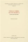 Francisco Rico - Vida u obra de Petrarca
