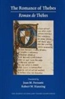 Robert W. Hanning - The Romance of Thebes (Roman de Thèbes)