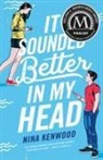 Nina Kenwood - It Sounded Better in My Head