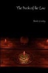 Aleister Crowley - The Book of the Law