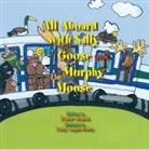 Peter Scarth - All Aboard with Sally the Goose and Murphy the Moose