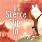 Alison Hughes, Ninon Pelletier - The Silence Slips in