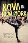 Katherine Richards - Nova in New York