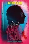 Arthur Slade - Amber Fang: Hunted