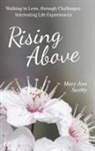 Mary Ann Swiftly - Rising Above