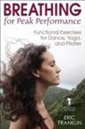 Eric Franklin, Eric N. Franklin, Eric N./ Franklin Franklin - Breathing for Peak Performance