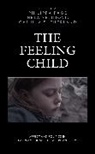 Philippa Selimovic Page, Page Philippa, Inela Selimovic, Camilla Sutherland - Feeling Child