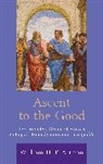 William H F Altman, William H. F. Altman, Xxwilliam H. F. Altmanxx - Ascent to the Good
