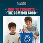 Joshua Turner - How to Promote the Common Good