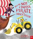 Ruth Quayle, Quayle Ruth, Deborah Allwright, Allwright Deborah - You''re Not a Proper Pirate, Sidney Green!