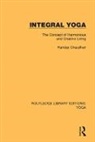 Haridas Chaudhuri, Chaudhuri Haridas - Integral Yoga